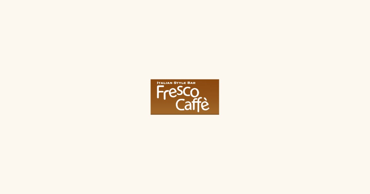 フレスコカフェ 店舗案内 イタリアンスタイルバール